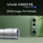 Vivo X300 FE Newly Launched Best Smartphone: Full Review, Specs, Features & Price