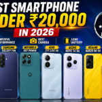 Best Smartphone Under 20000 in 2026 – Top Picks with Full Details