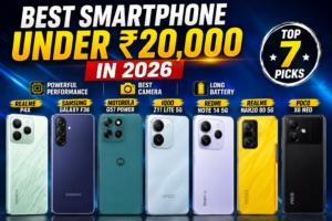 Best Smartphone Under 20000 in 2026 – Top Picks with Full Details